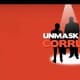 Unmask the Corrupt