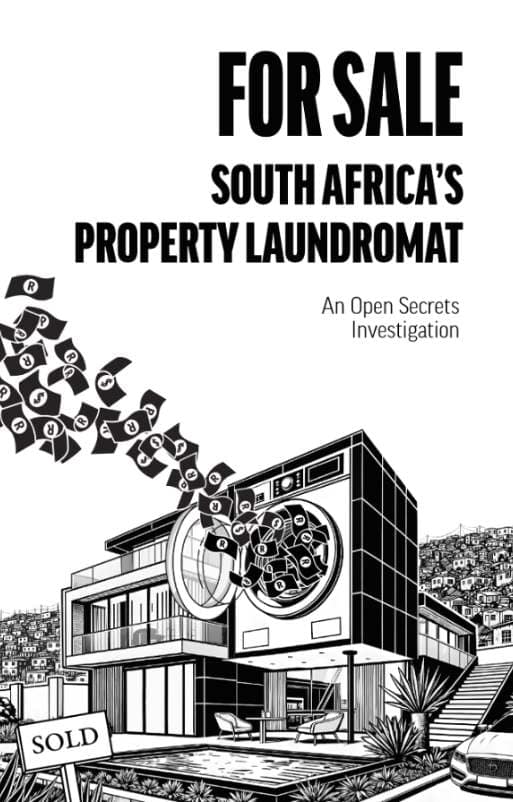 The cover of the Open Secrets report, For Sale: South Africa’s Property Laundromat